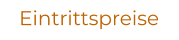 Eintrittspreise